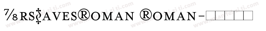 MrsEavesRoman Roman字体转换